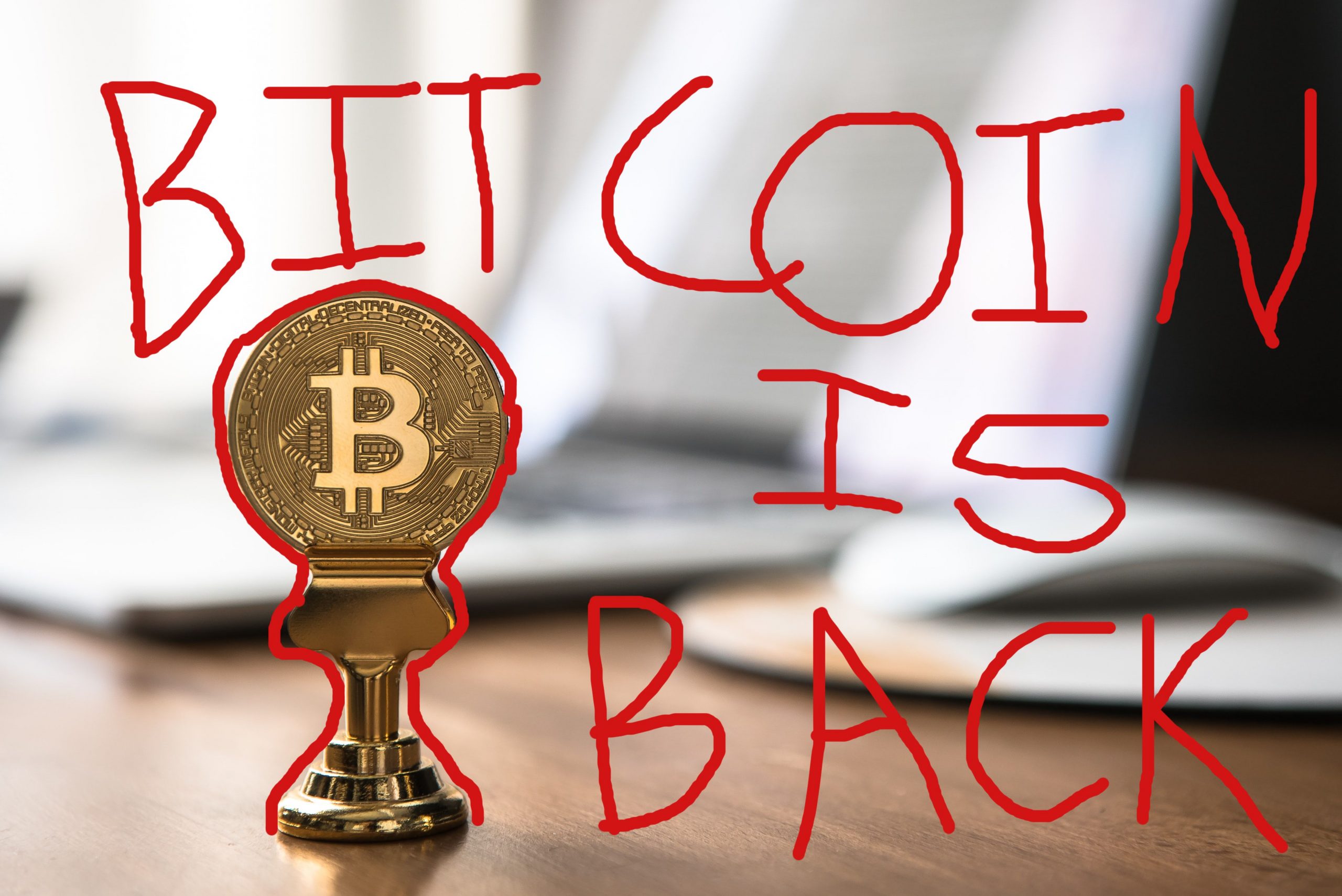 Bitcoin is back!